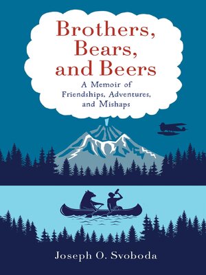cover image of Brothers, Bears, and Beers